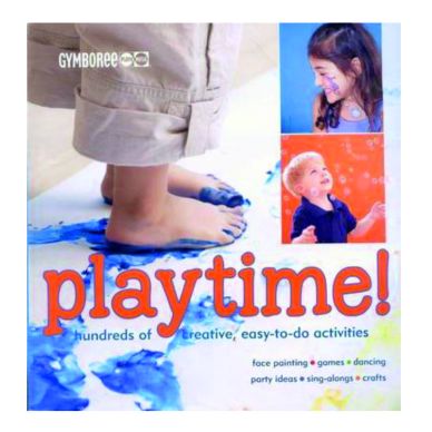 Playtime!Hundreds of Creative Easy-to-do Activities